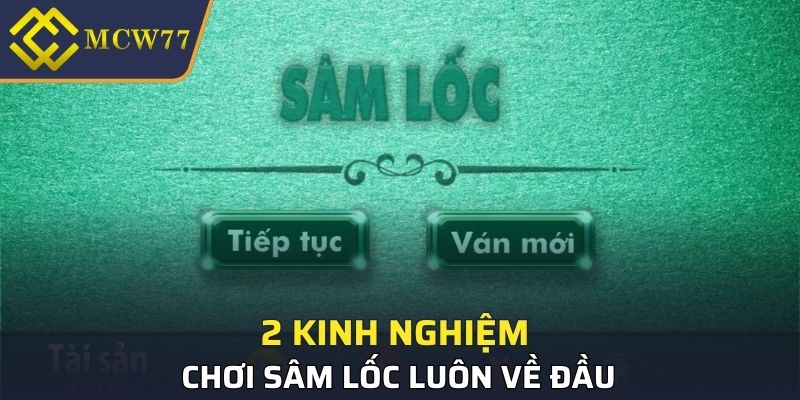 2 kinh nghiệm chơi Sâm lốc luôn về đầu
