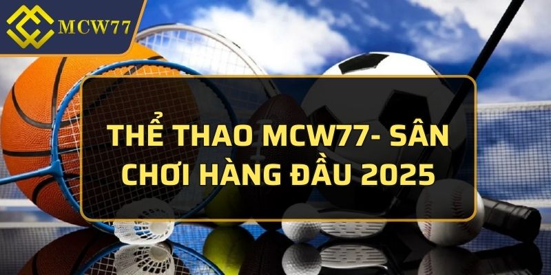 thể thao MCW77
